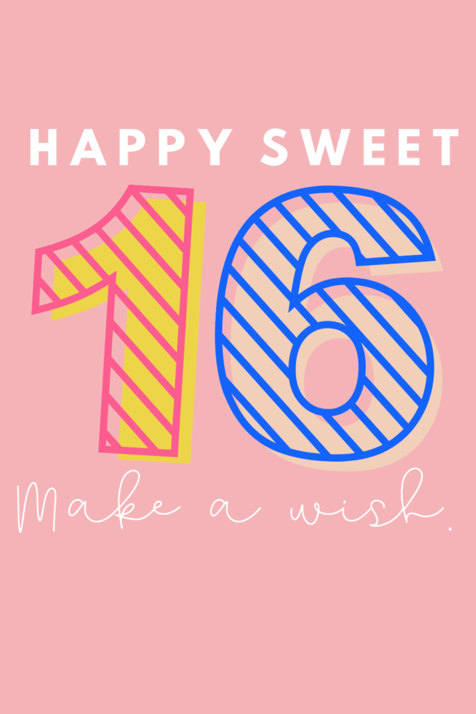The Best Sweet 16 Quotes to Celebrate Darling Quote