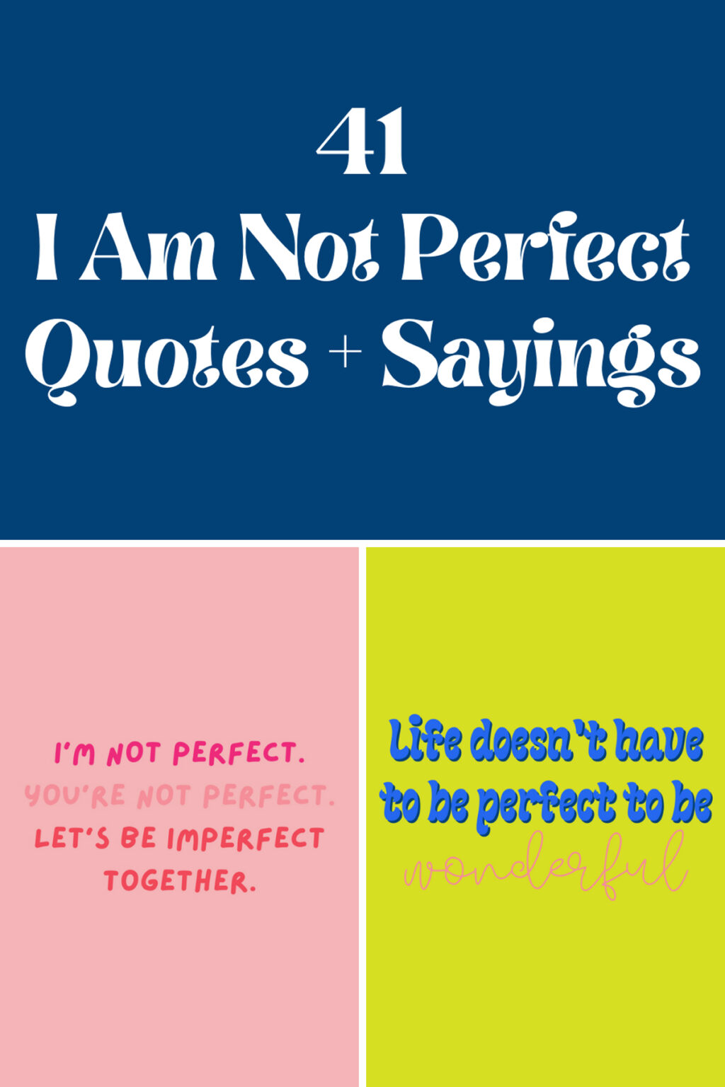41 I Am Not Perfect Quotes + Sayings - Darling Quote