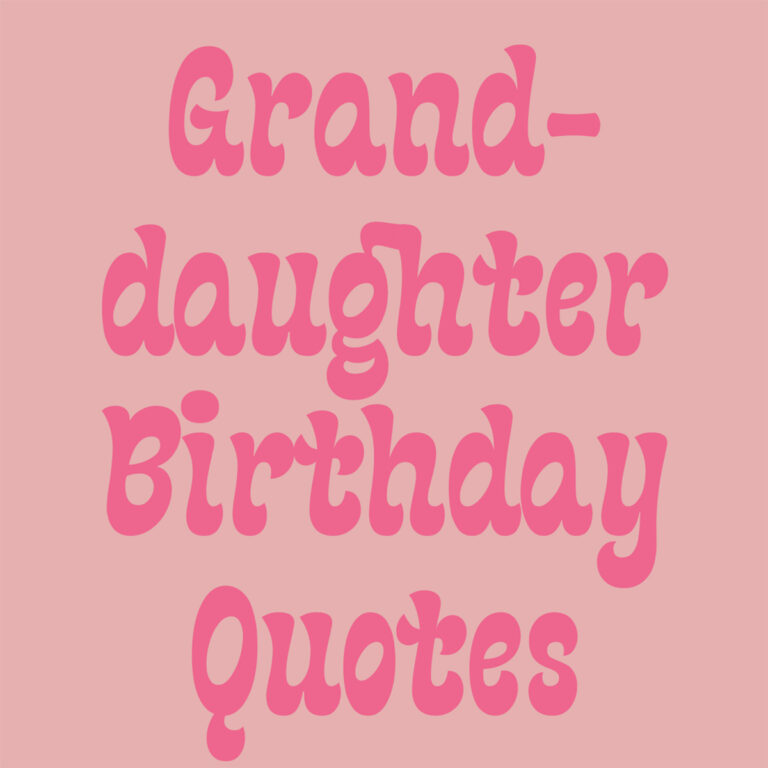 43 Granddaughter Birthday Quotes - Darling Quote