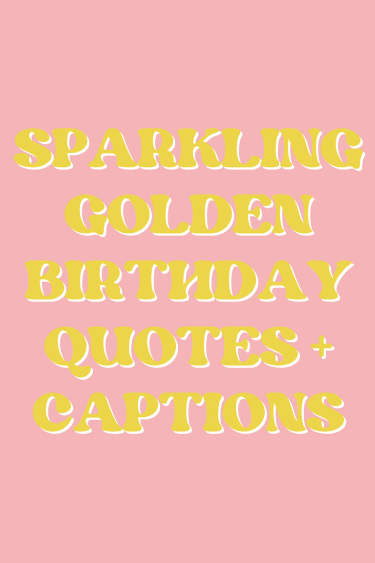 Sparkling Golden Birthday Quotes + Captions Darling Quote
