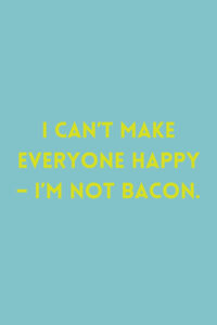 86+ Sizzling Bacon Quotes and Sayings - Darling Quote