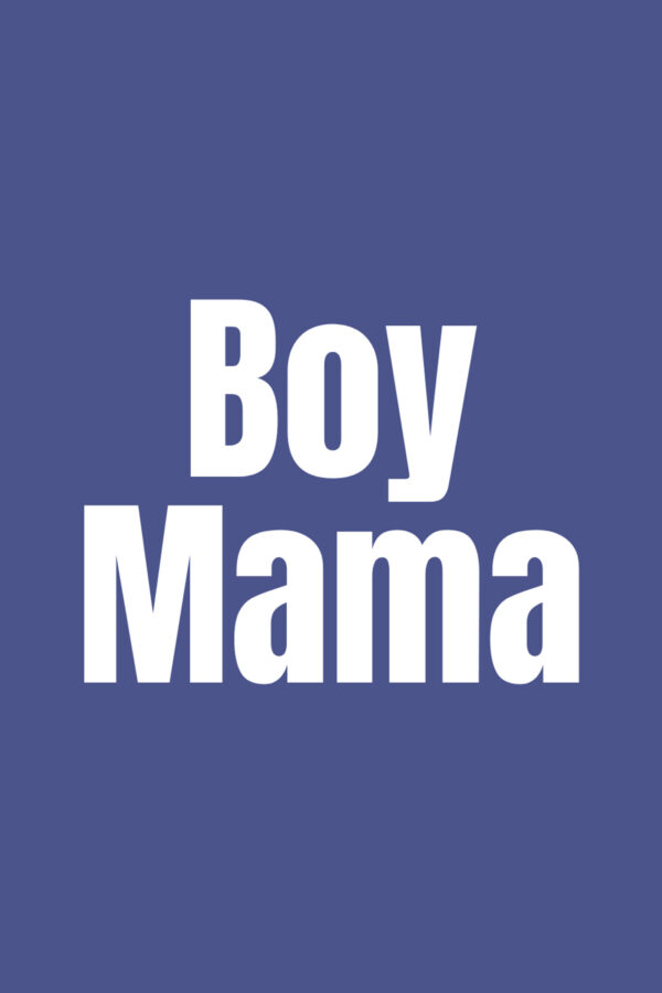 191 Crazy Sweet Boy Mom Quotes Darling Quote