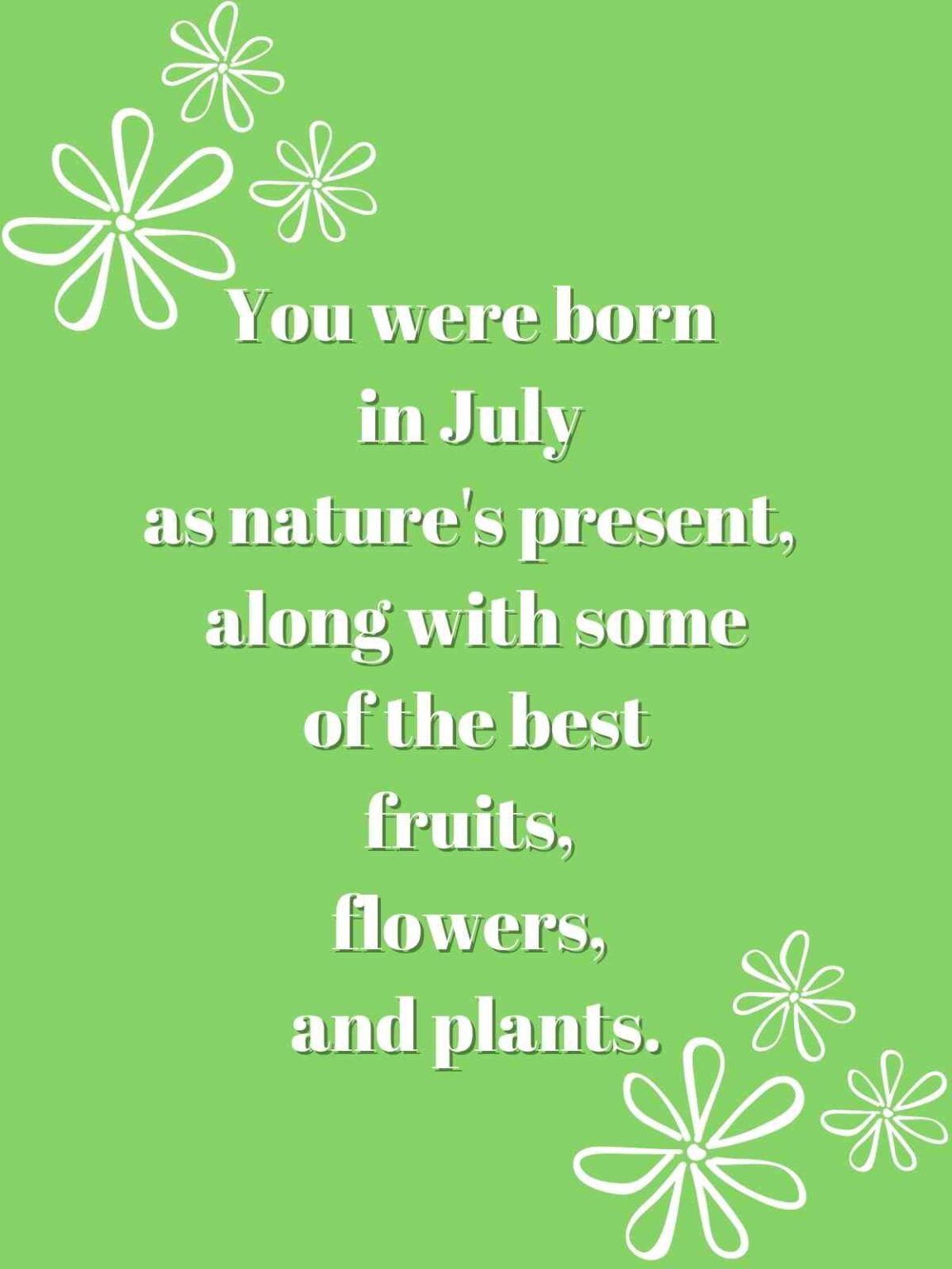 37 Sparkling July Birthday Quotes - Darling Quote