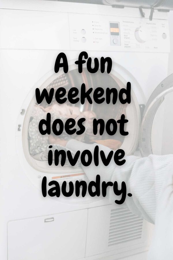 53+ Laundry Quotes for your Never Ending Pile - Darling Quote