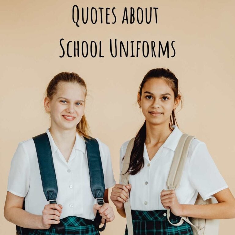 55 Best Quotes About School Uniforms Darling Quote