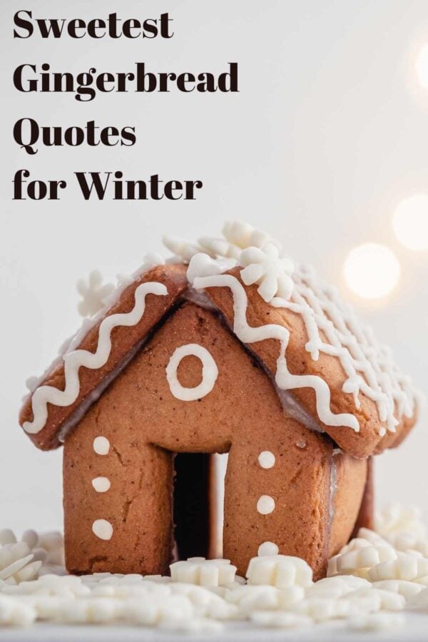 Sweetest Gingerbread Quotes