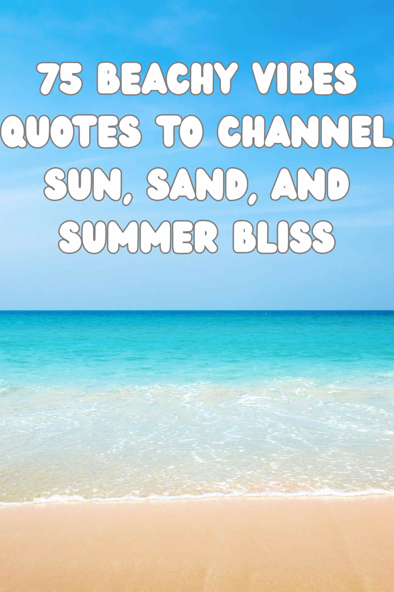 Beachy Vibes