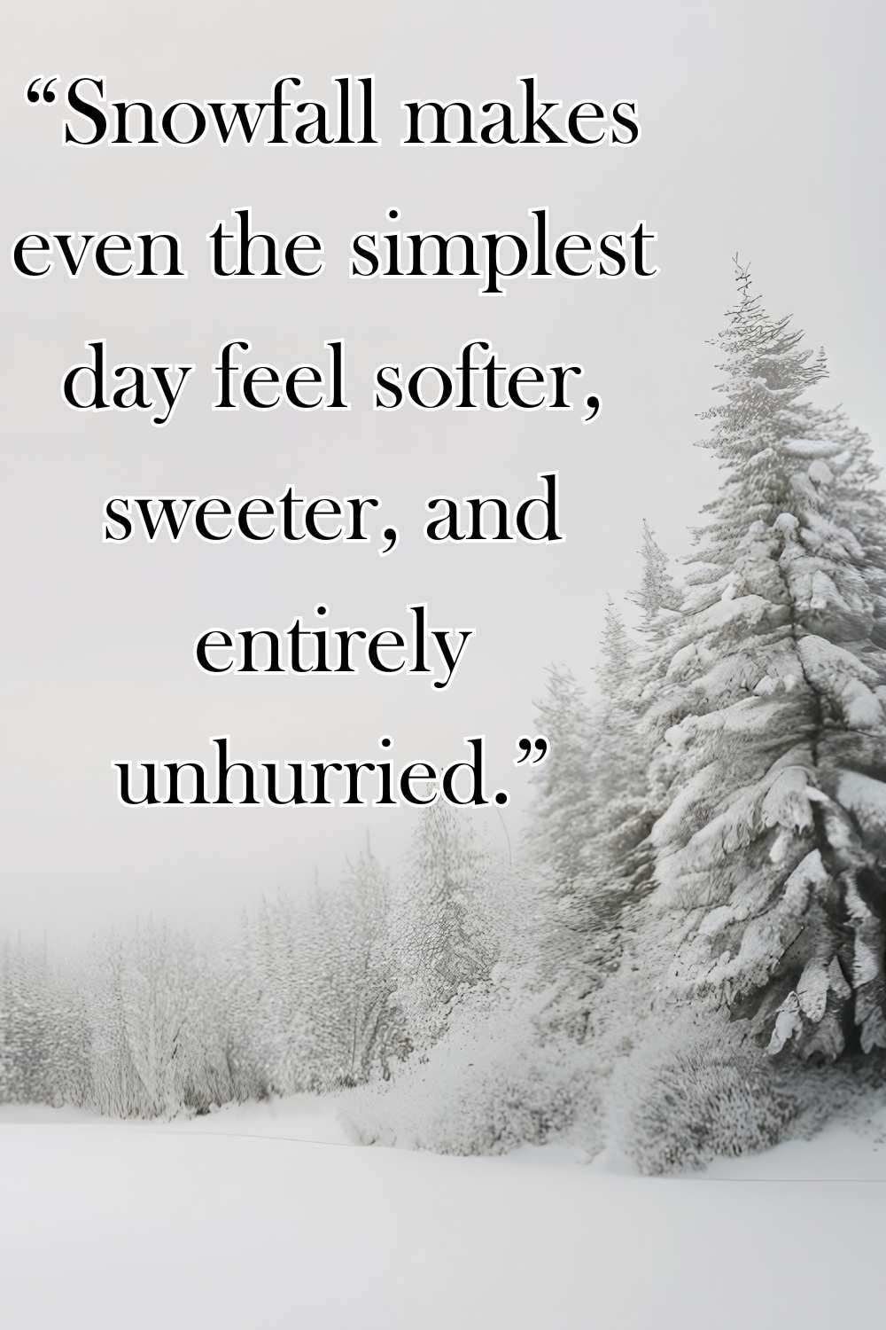 Snow day quotes
