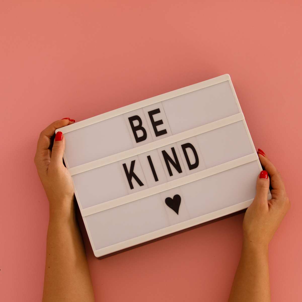 Be Kind