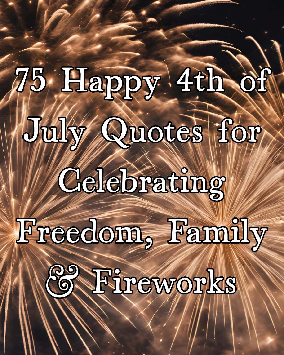 70-Independence-Day-Quotes-to-Inspire-Gratitude-and-Patriotism