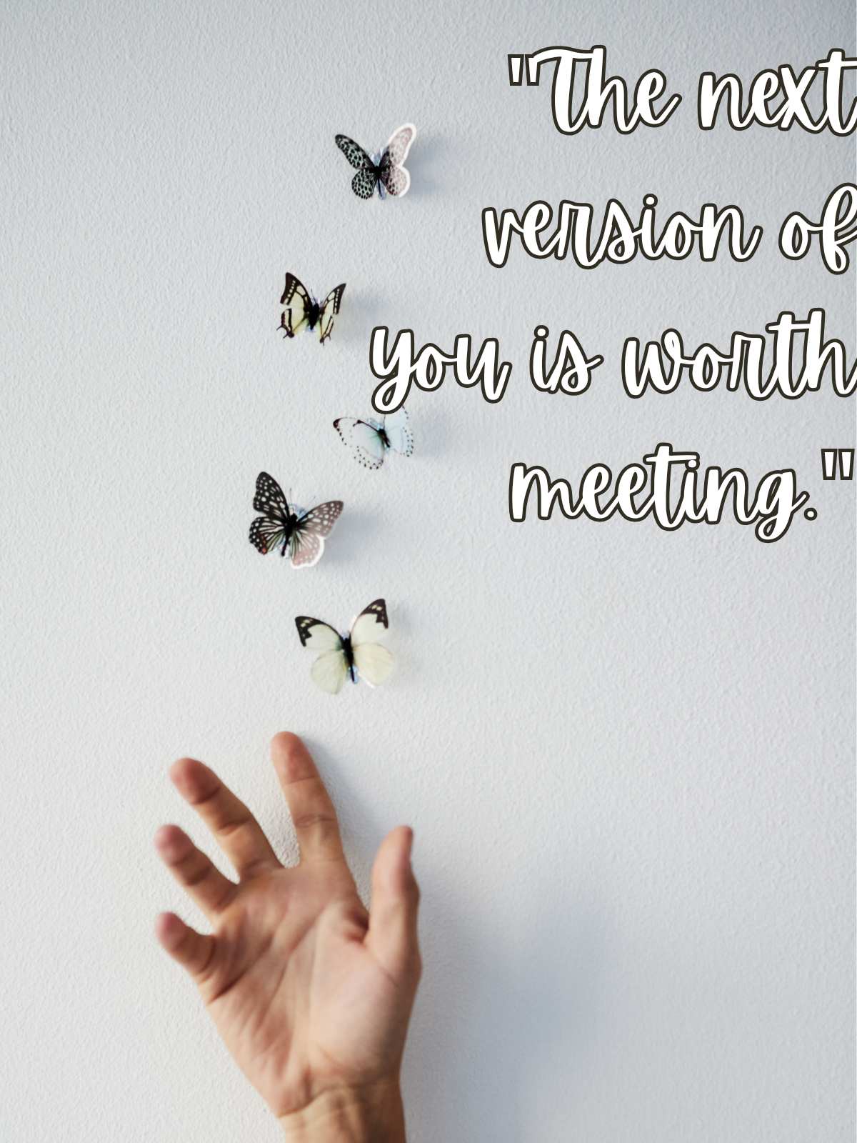 The next version of yourself is waiting